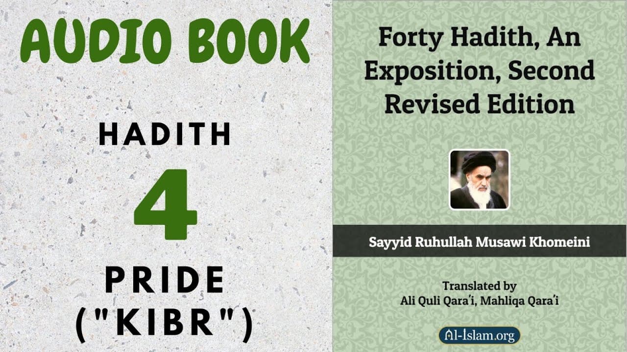 Quarante Hadiths — Hadith 4 : Le kibr (orgueil)