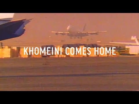 Revolution in Iran, épisode 2 : Khomeini Comes Home